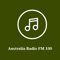 Australia Radio FM 100 is a broadcast radio station from Melbourne, Victoria, Australia, providing Top 40/Pop, Hot AC and RnB music