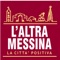 Scarica l'app della trasmissione L'altra Messina in onda su Tremedia, RTV, Soverato 1, Rete Regione, Tele Magna Grecia e Tempostretto
