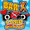 BAR-X Card Crazy