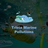 Trivia Marine Pollutions