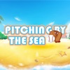 PITCHING BY THE SEA