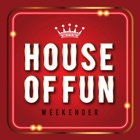 House Of Fun Weekender