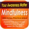 Mindfulness Practice: Explore your Mind & Body