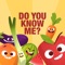 Do you know me is easy to teach your child name of vegetables and fruits