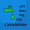 The most complete, flexible and versatile calculator for professionals in the oil and gas industry