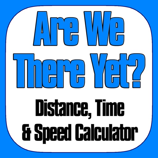 Are We There Yet? (Calculator)