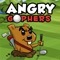 Intruders have taken over their Forest Course and the Gophers are angry