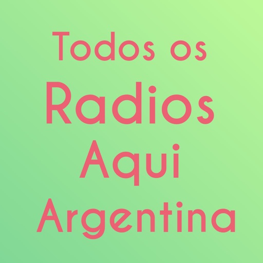 Todos os Radios Aqui Argentina