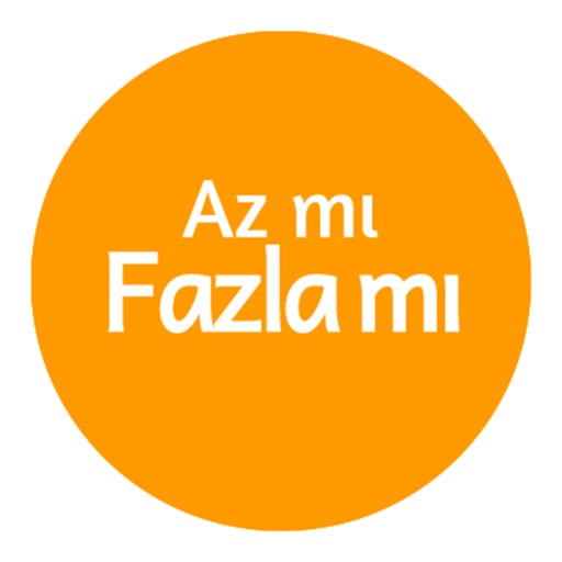 Az mı Fazla mı