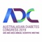 The Australasian Diabetes Congress is the premier event in the Southern Hemisphere for all health professionals who specialise in diabetes, work with people with diabetes or have an interest in gaining more knowledge in diabetes