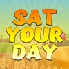 SAT Your Day