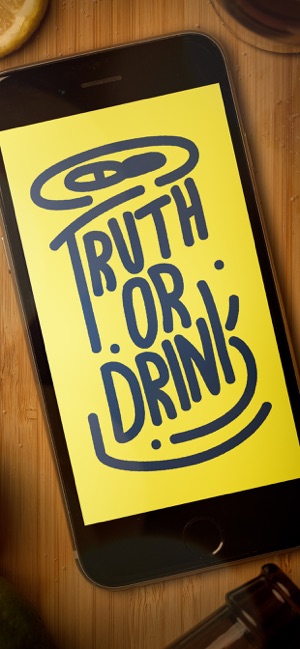 Truth or Drink?