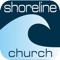 Connect and engage with our community through the Shoreline Church app