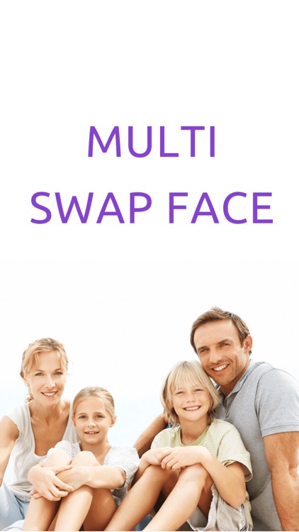 Multi Swap Face