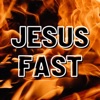 Jesus Fast
