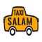 Book a taxi through Taxi Salam mobile app 