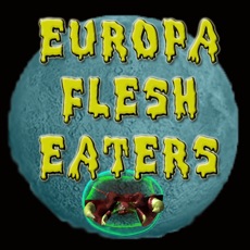 Activities of Europa Flesh Eaters