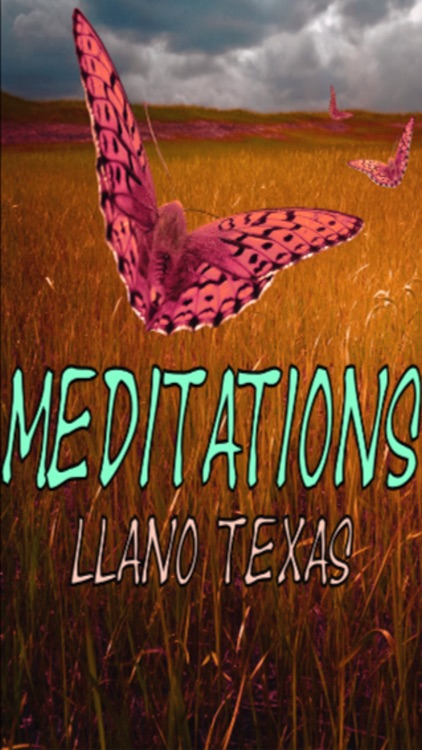 Meditations: Llano Texas