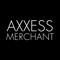 For Axxess Merchants Only