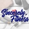 PLEASE NOTE: YOU NEED A Sincerely Fitness ACCOUNT TO ACCESS THIS APP