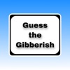 Guess the Giberish - word game