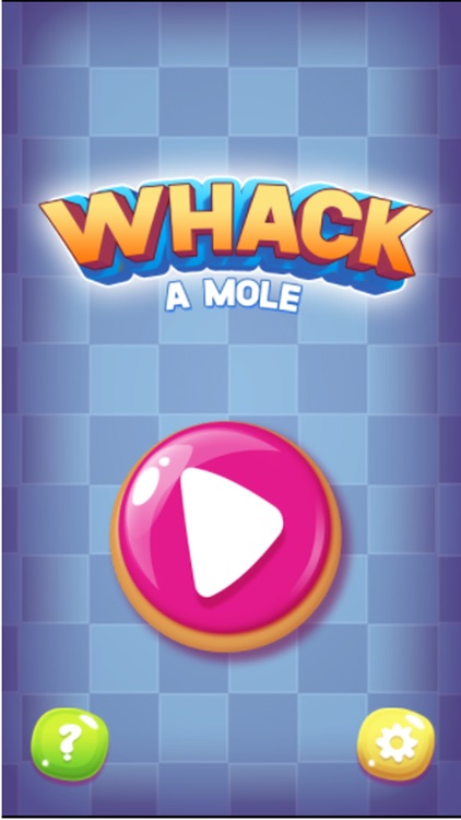 Whack A Mole.