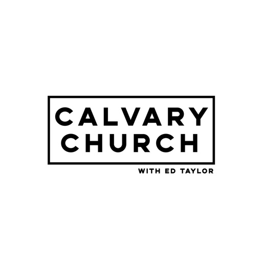 Calvary Church | Ed Taylor iOS App
