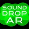 Sound Drop AR