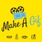 Make A GIF is to create a GIF by building each frame content such as the background image, the background color and the text with its font and color