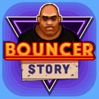Top 19 Games Apps Like Bouncer Story - Best Alternatives