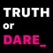 Truth or Dare is an original board game for parties, for friends and acquaintances, as well as for couples in love