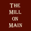 The Mill On Main