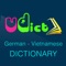 Dictionary of German Vietnamese, Vietnamese German VDICT - Offline Dictionary is one of the foreign language learning tools useful