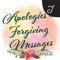 Apologies & Forgiving Messages