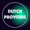 Best and rare collection of Dutch proverbs in English
