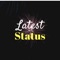 Welcome the Latest Status application for your social media applications