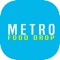 MetroFoodDrop is an online food ordering application that allows you to order food from anywhere