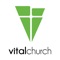 Whether you have been around church your entire life or this is your first peek into it, Vital Church has something for you