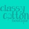 Welcome to the Classy Cotton App