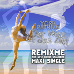 Der Weg REMIXME MAXI SINGLE