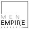 Men Empire es un lugar diseñado para los hombres que les gusta verse y sentirse bien, cuenta con servicios de barbería, peluquería, faciales,  tratamientos capilares para calvicie y caída excesiva, entre otros, estos servicios le permiten al hombre moderno equilibrar cuerpo y mente, alcanzando un estado de paz y tranquilidad