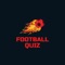 Football Quiz App is the excellent quiz game for football fans to have fun and learning about things they don’t know at the same time