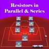 Resistors in Parallel & Series