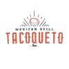 Tacoqueto Mexican Grill