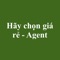 Hãy chọn giá rẻ - Agent là ứng dụng dành riêng cho các cửa hàng nằm trong hệ thống bán hàng “Hãy chọn giá rẻ”