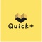 Quick+ can be your friend right from the moment when you open your eyes in the morning to when you close them at night