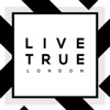 Live True London