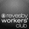 The Revesby Workers’ App is free and gives you 24/7 access to the club