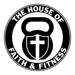 House Of Faith & Fitness