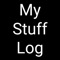 My Stuff Log is a way of keeping track of all your stuff that you might lose frequently